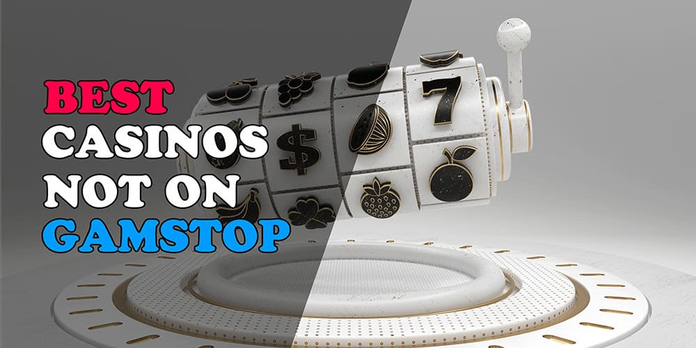 Exploring Casinos Non on Gamstop A Guide to Responsible Gaming