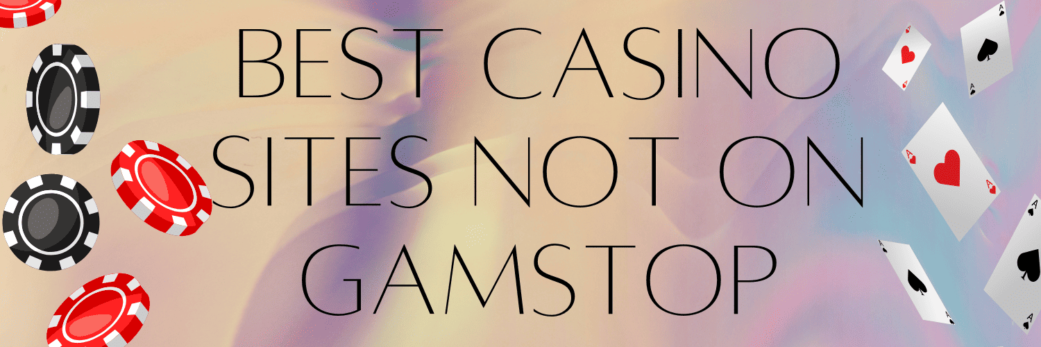 Exploring Casinos Non on Gamstop A Guide to Responsible Gaming